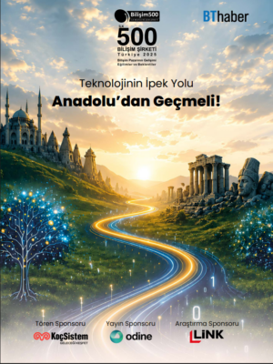 Bilişim 500 Araştırması 2025 sonuçları PDF